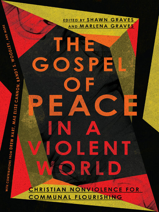 Title details for The Gospel of Peace in a Violent World by Shawn Graves - Available
